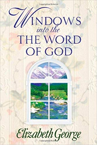 Windows Into The Word Of God HB - Elizabeth George